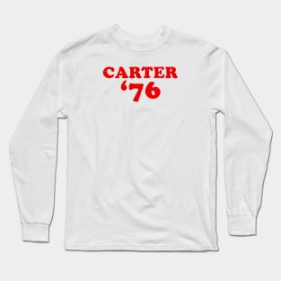 Jimmy Carter - 1976 'Carter '76' (Red) Long Sleeve T-Shirt